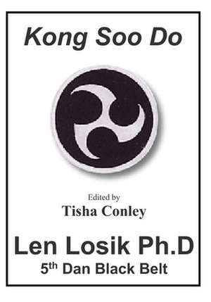 Kong Soo Do de Len Losik Ph. D.