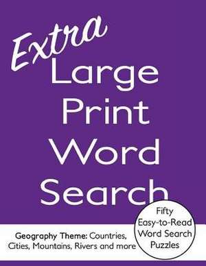 Extra Large Print Word Search - 50 Easy-To-Read Word Search Puzzles with Full Page Easy-To-Read Answers de Puzzles, Omniglossia