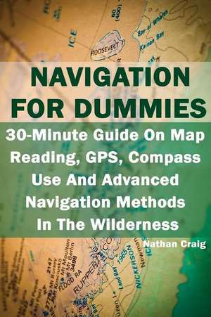 Navigation for Dummies de Nathan Craig