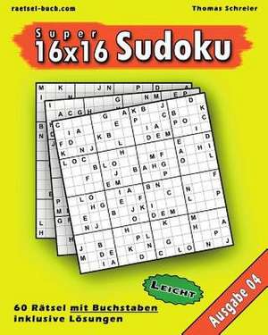 Leichte 16x16 Buchstaben Sudoku 04 de Thomas Schreier