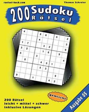 200 Gemischte Zahlen-Sudoku 05 de Thomas Schreier