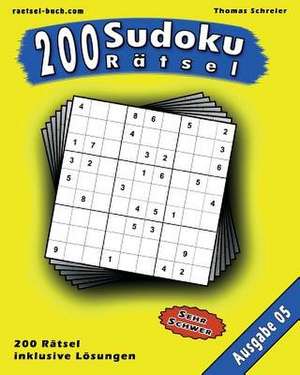 200 Sudoku Ratsel, Ausgabe 05 de Thomas Schreier