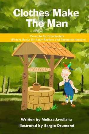 Clothes Make the Man de Melissa Javellana