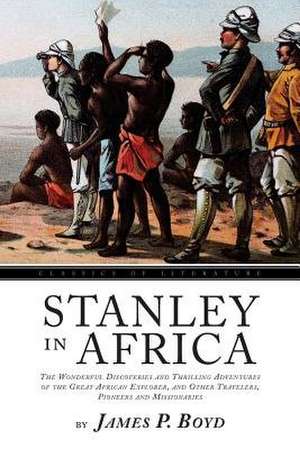 Stanley in Africa de James P. Boyd