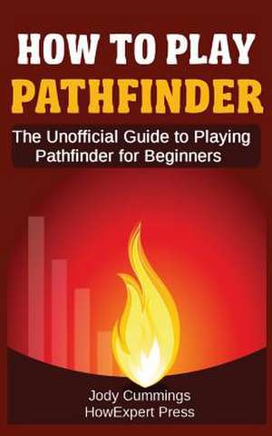 How to Play Pathfinder de Howexpert Press