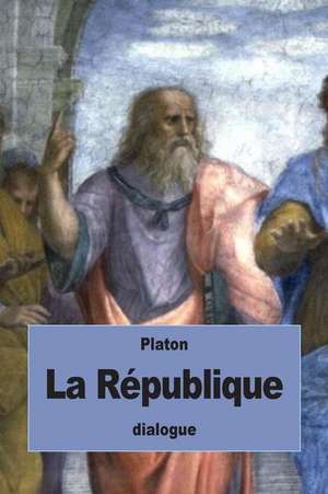 La Republique de Platon