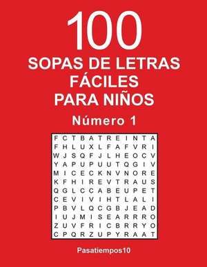 100 Sopas de Letras Faciles Para Ninos - N. 1 de Pasatiempos10