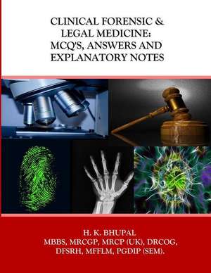 Clinical Forensic & Legal Medicine de Bhupal, Dr Hardeep Kumar