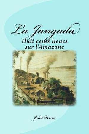 La Jangada de Jules Verne