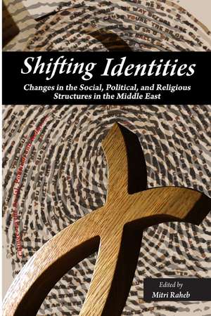 Shifting Identities de Mitri Raheb