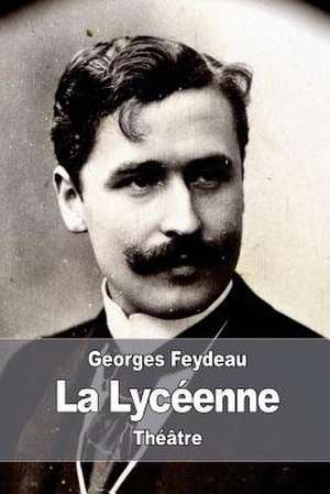 La Lyceenne de Georges Feydeau