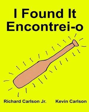 I Found It Encontrei-O de Richard Carlson Jr