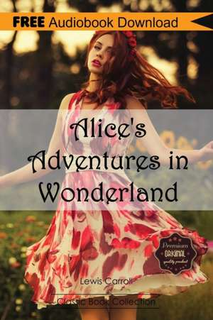 Alice's Adventures in Wonderland de Lewis Carroll