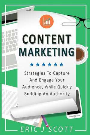 Content Marketing de Me Eric J. Scott