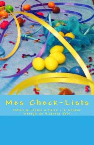 Mes Check-Lists de Victoria Joly