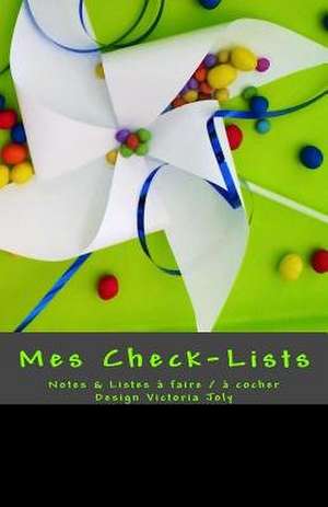 Mes Check-Lists de Victoria Joly