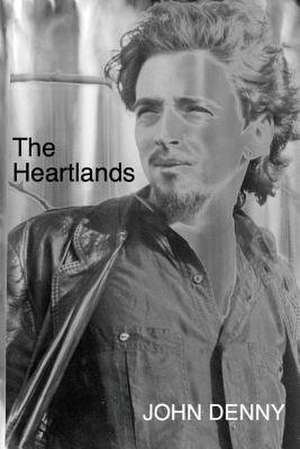 The Heartlands de John Denny