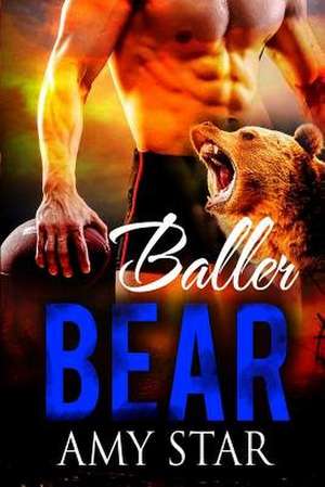 Baller Bear de Amy Star