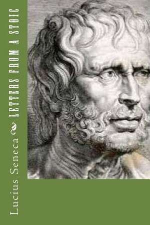 Letters from a Stoic de Lucius Seneca