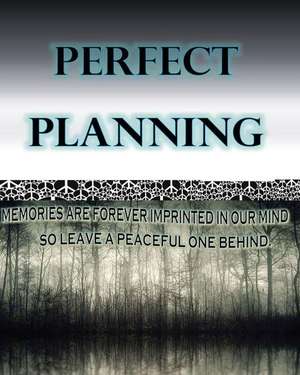 Perfect Planning de Courtney Nicole Lazalier