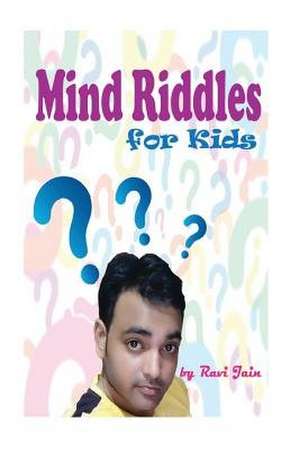Mind Riddles de Ravi Jain