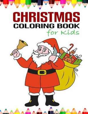 Christmas Coloring Book for Kids de Happy Kids