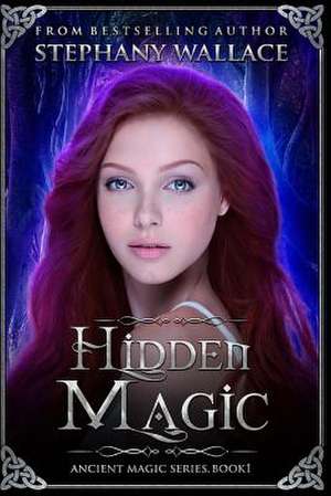 Hidden Magic de Stephany Wallace