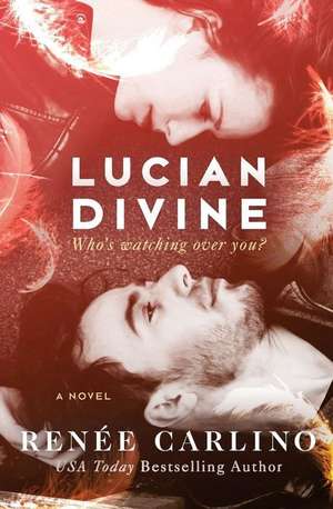 Lucian Divine de Renee Carlino