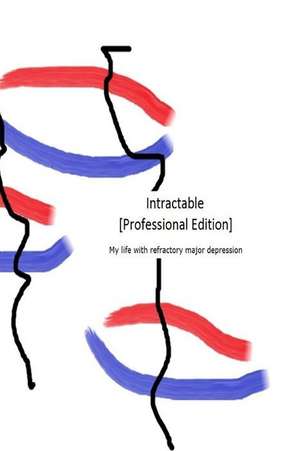 Intractable [Professional Edition] de A. Patient