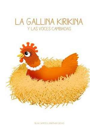 La Gallina Kirikina de Vidal, Silvia Campos