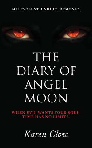 The Diary of Angel Moon de Karen Clow