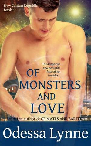 Of Monsters and Love de Odessa Lynne