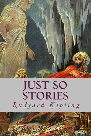 Just So Stories de Rudyard Kipling