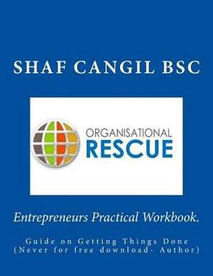 Entrepreneurs Practical Workbook. de Mrs Shaf Cangil