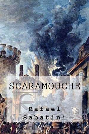 Scaramouche de Rafael Sabatini