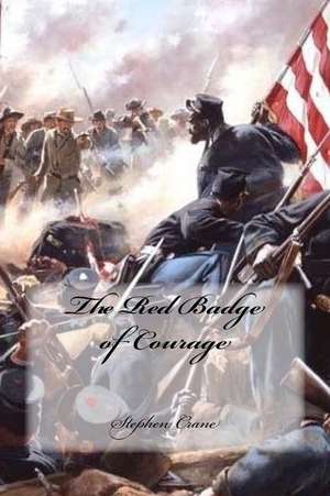 The Red Badge of Courage de Stephen Crane