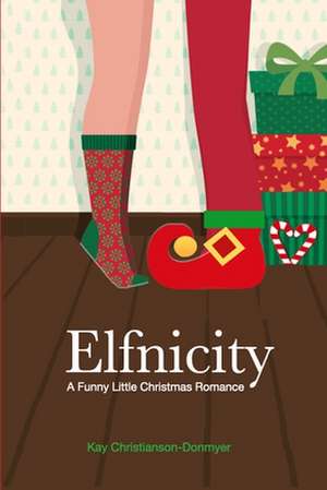 Elfnicity de Kay Christianson-Donmyer