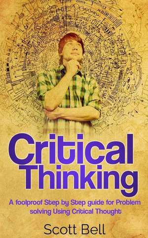 Critical Thinking de Scott Bell