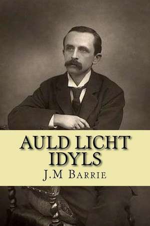 Auld Licht Idyls de J. M. Barrie