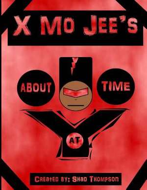 X Mo Jee's de Shad Thompson