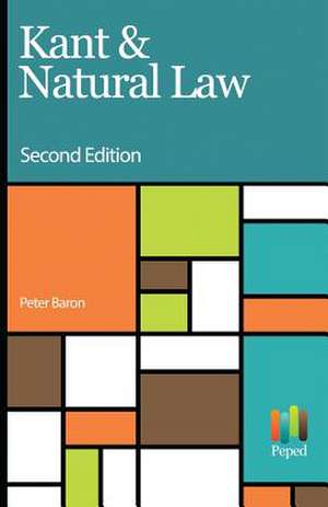 Kant & Natural Law de Peter Baron