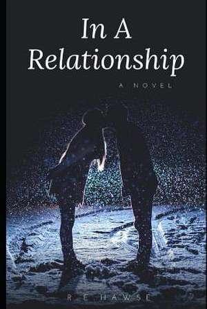 In a Relationship de Hawse, Ross