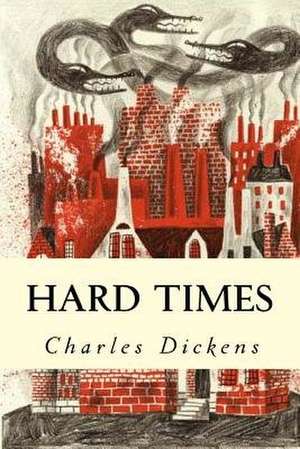 Hard Times de Charles Dickens