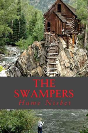 The Swampers de Hume Nisbet