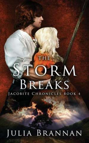 The Storm Breaks de Julia Brannan