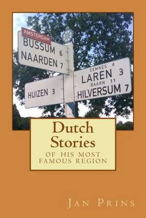 Dutch Stories de Jan Prins