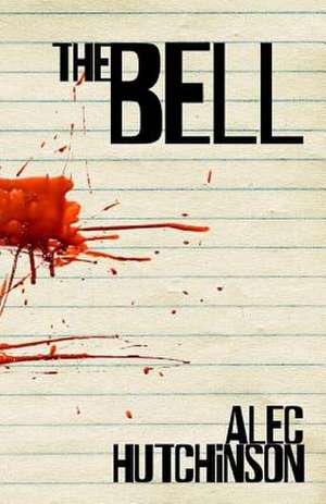 The Bell de Hutchinson, MR Alec