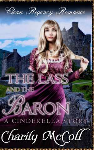 The Lass and the Baron de Charity McColl