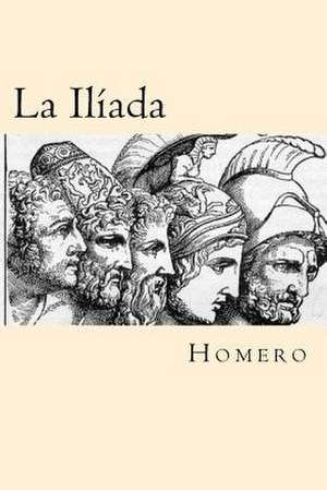 La Iliada de Homero