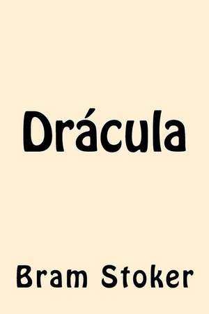 Dracula de Bram Stoker
